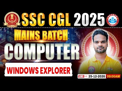 SSC CGL Mains 2025 | CGL Mains Computer Window Explorer Class | Mains Batch | Computer By Shivam Sir