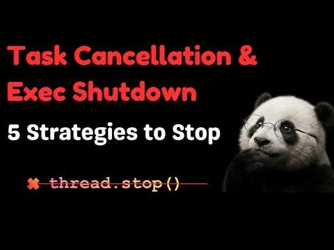 Java Task Cancellation & Executor Shutdown: Safely Stop a Thread