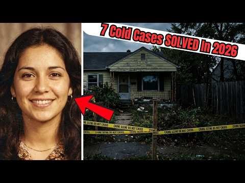 7 Cold Cases SOLVED In 2026 #coldcase #crimeinvestigation