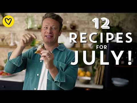 12 Recipes & Ideas To Cook This July | Jamie Oliver