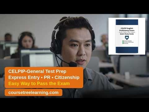 CELPIP-General Practice Test & Exam Prep: Easy Way to Pass | CourseTree Learning