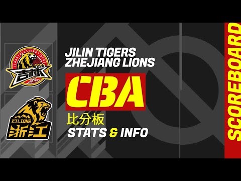Jilin North Tigers v Zhejiang Lions: live score CBA China Basketball 吉林北虎对阵浙江雄狮：CBA中国篮球联赛实时比分