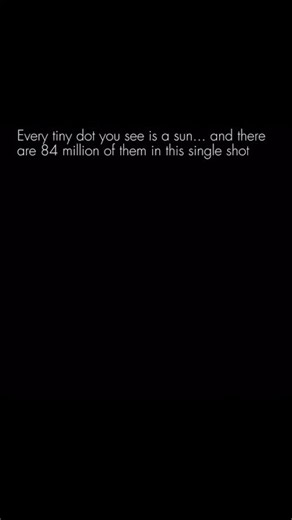 Every tiny dot you see is a sun, and there are 84 million of them in this single shot.