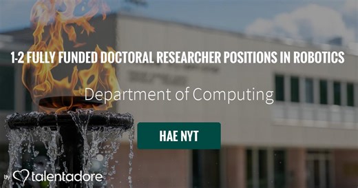 1-2 Fully Funded Doctoral Researcher positions in Robotics