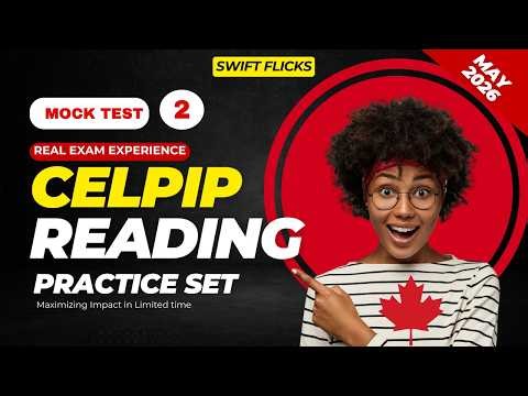 CELPIP Reading Practice Test 2, May 2026 | Full Exam Simulation with Answers