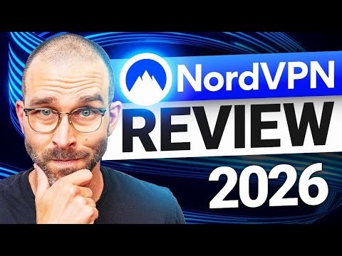 NordVPN review 2026 | My honest and up-to-date take!