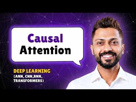 Causal Attention | Deep Learning