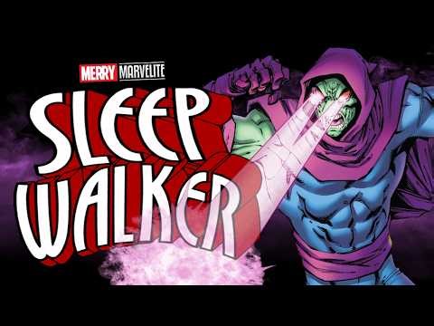The Origin and History of Marvel's Sleepwalker