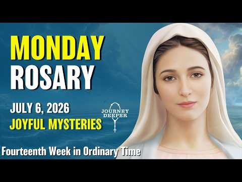 Monday Rosary ❤️ Joyful Mysteries of the Rosary ❤️ July 6,  2026 VIRTUAL ROSARY