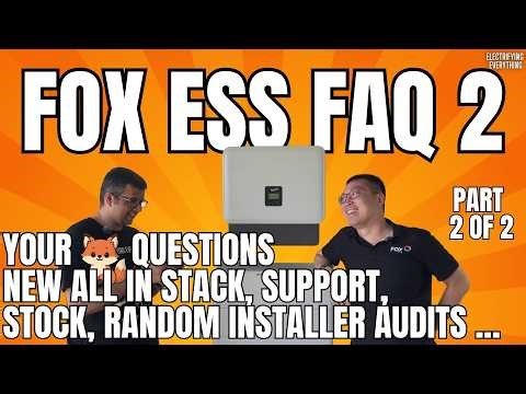 Fox ESS Australia FAQ: New All in 1 Stack, Installer Audits, Extra Local Support (Part 2 of 2)
