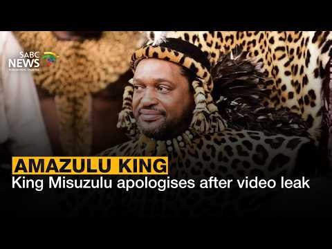 King Misuzulu apologises after video leak
