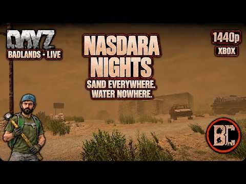 Sand Everywhere. Water Nowhere. pt.6 | DayZ Badlands Xbox Official Live 🔴 1440p