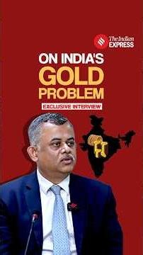 Gold prices may rise when the dollar weakens: World Bank's Neelkanth Mishra| Exclusive