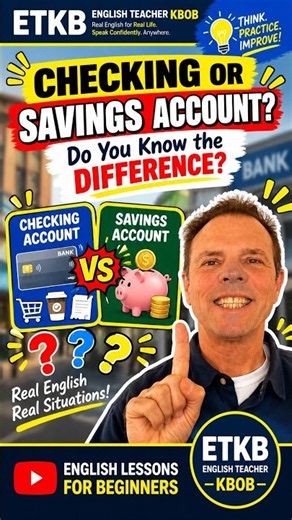 Checking or Savings Account Do You Know the Difference?