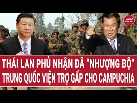 Tình hình Thái Lan-Campuchia: Bangkok phủ nhận “nhượng bộ”, Bắc Kinh viện trợ gấp cho Phnôm Pênh