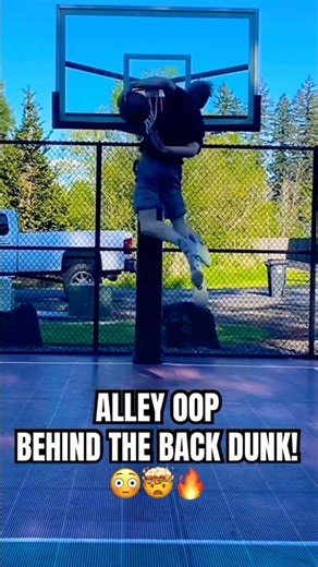 SELF ALLEY OOP - BEHIND THE BACK DUNK! 😳🔥 (6’0” vs 8’6” Rim)