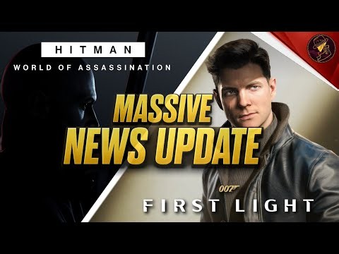 HITMAN & 007 First Light Major News Update | Roadmaps & DLCs Announced!