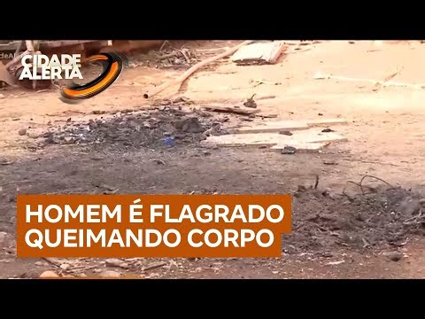 Ritual macabro: polícia flagra homem carbonizando corpo no DF