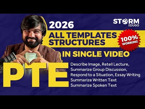 PTE 2026 Latest Exam Structure & Proven Templates | All Sections Explained