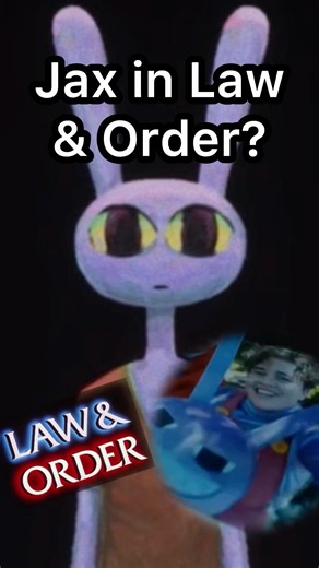 Why Is Jax In Law & Order? #tadc #theamazingdigitalcircus #glitch