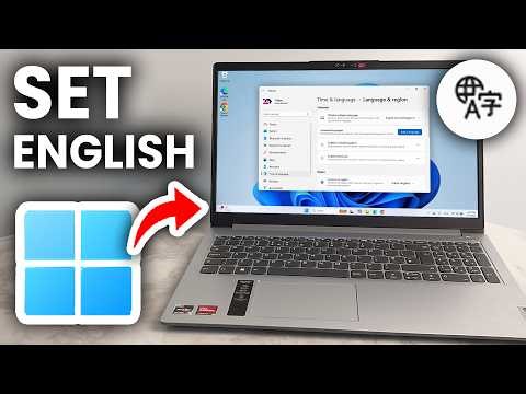How To Set Language To English On Laptop - Full Guide