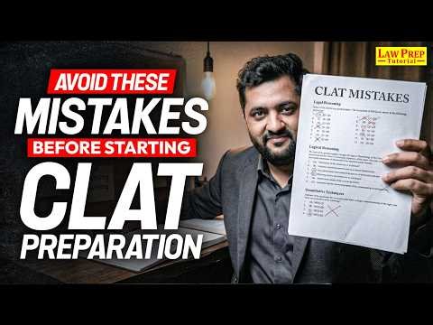 Mistakes Students Make Before Starting CLAT Preparation | Strategy for Beginners
