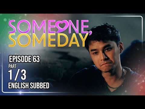 Someone, Someday | Episode 63 (1/3) | October 21, 2026 | (w/ English Subs)