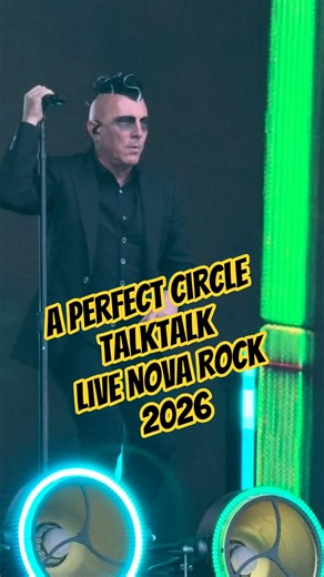 A Perfect Circle - TalkTalk - Live Nova Rock in Nickelsdorf - 12.06.2026 Austria 4K