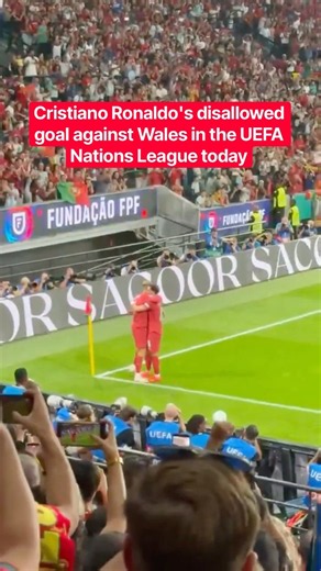 Cristiano Ronaldo's disallowed goal against Wales in the UEFA Nations League today