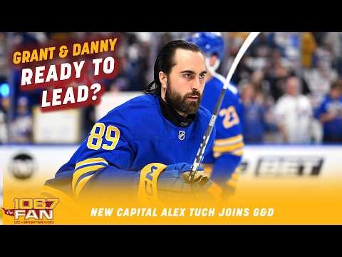 Alex Tuch Details Trade to Capitals, Stanley Cup Aspirations | Grant & Danny