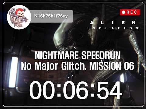 Alien Isolation M6 Speed Run IL NMG, 00:06:54