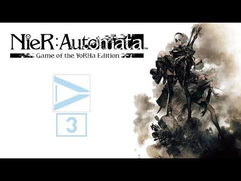 Du Plays: NieR:Automata [Stream 3]