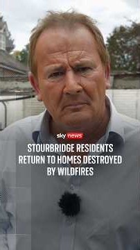 Stourbridge residents return to homes destroyed by wildfires