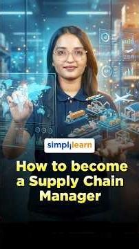 Supply Chain Manager Roadmap 2026 | How To Become A Supply Chain Manager #Shorts #Simplilearn