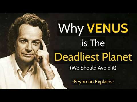 Why Venus is The Deadliest Planet We Should Avoid it — Feynman Explains 1775619090