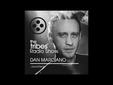 The Tribes Radio Show By Dan Marciano #85 EP300