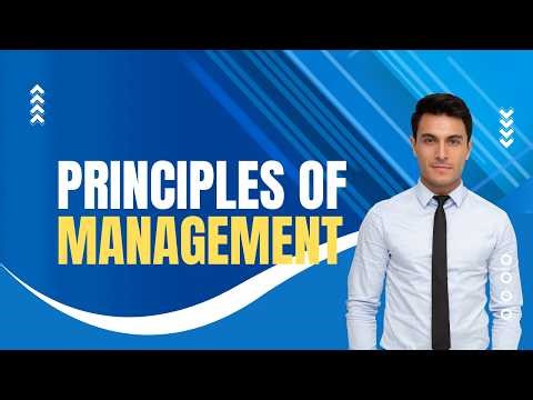 Principles of Management Explained | Master the Fundamentals of Business Success
