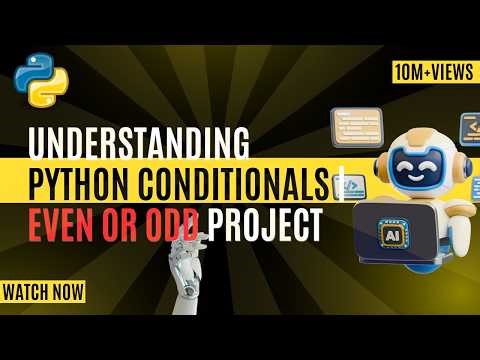 Understanding Python Conditionals | Even or Odd Project