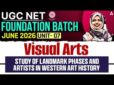 UGC NET Visual Art Unit 6 Study Of Landmark Phases And Artists In Western Art History By Zainab Mam