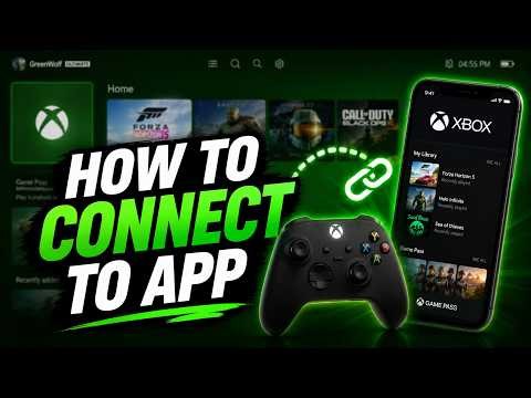 How to Connect Xbox to Xbox App (Works On Xbox Series X|S & Xbox One) - Easy Guide
