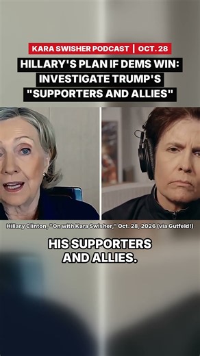 Hillary: Democrats Will Investigate Trump's "Family, His Supporters And Allies." "Buckle Up"