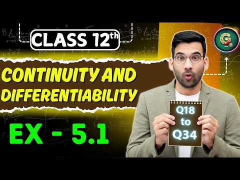 Class 12, Ex - 5.1 Q18 to Q34 || Continuity and Differentiability || #class12maths