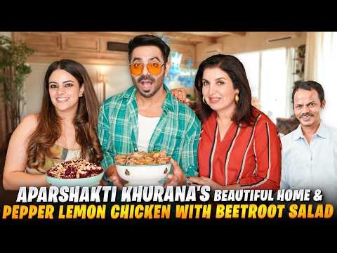 Aparshakti & Aakriti's Beautiful Home! Cute Dog & 2 Family Recipes - Lemon Chicken & Beetroot Salad!