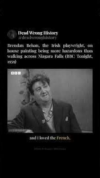 Brendan Behan on house painting being more hazardous than Niagara Falls. BBC Tonight, 1959. #Shorts