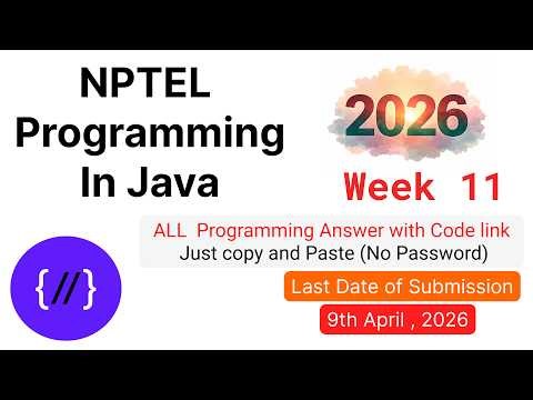 NPTEL Programming in Java Week 11🔥 All Programming Solutions + Code Link (2026)