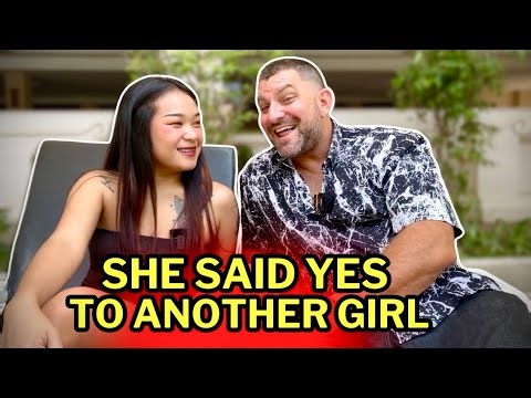My Thai Bride She Said YES to Another Girl