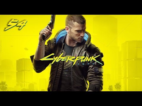 Cyberpunk 2077 - Let's Play Part 54 : Family Heirloom