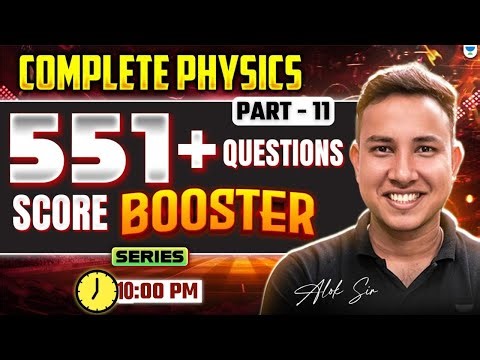 551+ Physics Question Score Booster Series | Class 10 Physics | Pre Boards Exam 2025 | Alok Sir