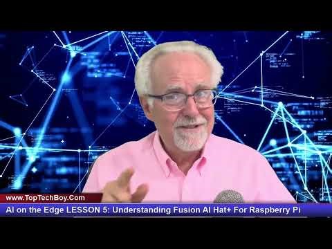 AI on the Edge LESSON 5: Understanding Fusion AI Hat+ For Raspberry Pi