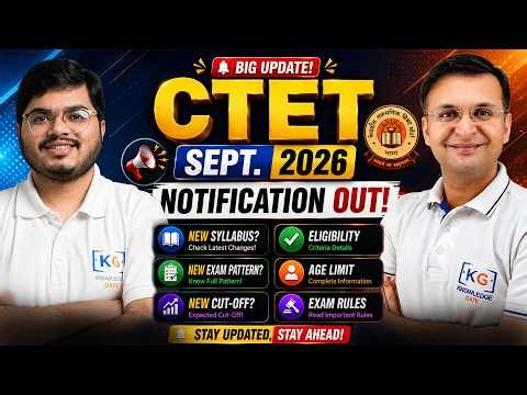 CTET September 2026 Notification | Exam Date, Eligibility, Form & Preparation Plan